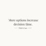 Black text on a light background reading “More options increase decision time — Hick’s Law”